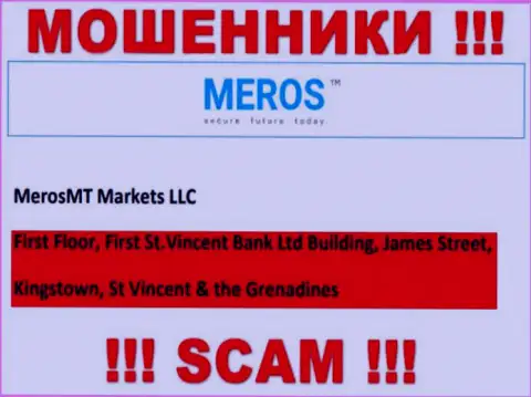 MerosTM - мошенники !!! Осели в офшоре по адресу First Floor, First St.Vincent Bank Ltd Building, James Street, Kingstown, St Vincent & the Grenadines и вытягивают вклады реальных клиентов