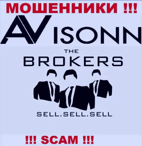 Avisonn Com надувают малоопытных клиентов, прокручивая делишки в сфере Broker