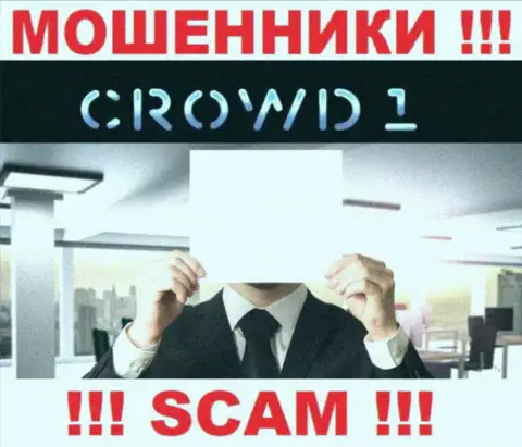 Не связывайтесь с internet-мошенниками Crowd 1 - нет инфы об их прямых руководителях