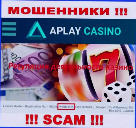 Офшорный регулирующий орган: Авенто Н.В., лишь пособничает internet-кидалам APlay Casino лишать лохов денег