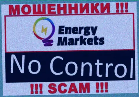У конторы Energy Markets напрочь отсутствует регулирующий орган - это МОШЕННИКИ !!!