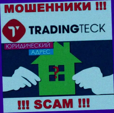 Мошенники TradingTeck прячут информацию о официальном адресе регистрации своей конторы