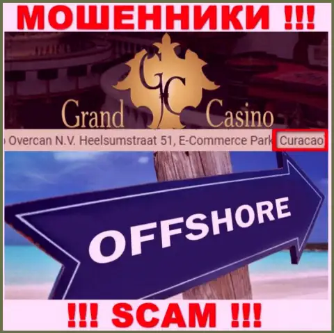 С организацией Grand Casino совместно работать РИСКОВАННО - скрываются в оффшорной зоне на территории - Кюрасао