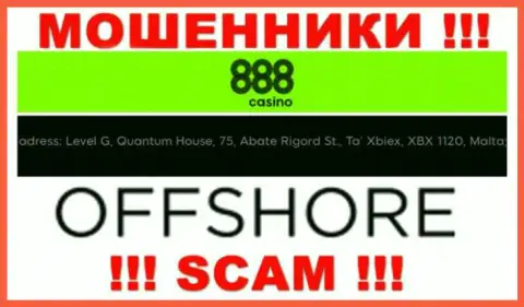 888 Casino - МАХИНАТОРЫ, спрятались в оффшорной зоне по адресу - Level G, Quantum House, 75, Abate Rigord St., Ta’ Xbiex, XBX 1120, Malta