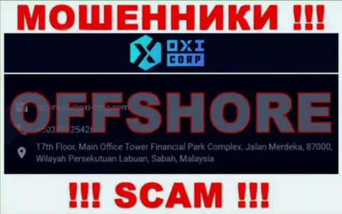 Из компании OXI Corporation забрать денежные активы не выйдет - эти мошенники отсиживаются в оффшоре: 17th Floor, Main Office Tower Financial Park Complex, Jalan Merdeka, 87000, Wilayah Persekutuan Labuan, Sabah, Malaysia