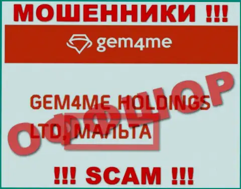 Gem4Me Com намеренно обосновались в оффшоре на территории Malta - это ЖУЛИКИ !!!