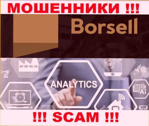 Воры Borsell, прокручивая свои грязные делишки в области Аналитика, лишают денег наивных клиентов