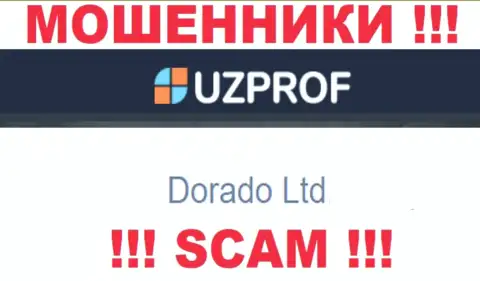 Конторой Уз Проф руководит Dorado Ltd - информация с официального интернет-ресурса мошенников