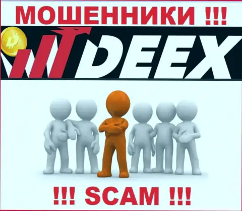 Изучив веб-сервис мошенников DEEX Вы не найдете никакой информации об их руководящих лицах