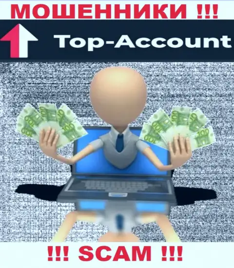 Разводилы Top-Account Com заставляют малоопытных клиентов платить комиссионные сборы на прибыль, БУДЬТЕ ПРЕДЕЛЬНО ОСТОРОЖНЫ !!!