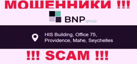 Противоправно действующая компания БНПГрупп расположена в офшоре по адресу HIS Building, Office 75, Providence, Mahe, Seychelles, осторожно