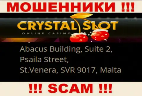 Abacus Building, Suite 2, Psaila Street, St.Venera, SVR 9017, Malta - юридический адрес, где пустила корни мошенническая компания Crystal Slot