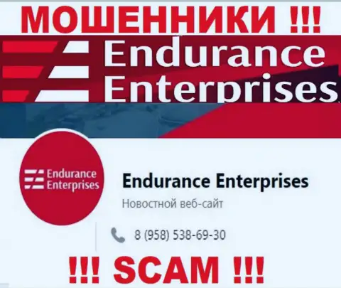 БУДЬТЕ КРАЙНЕ БДИТЕЛЬНЫ internet-мошенники из Endurance Enterprises, в поисках наивных людей, звоня им с разных номеров телефона