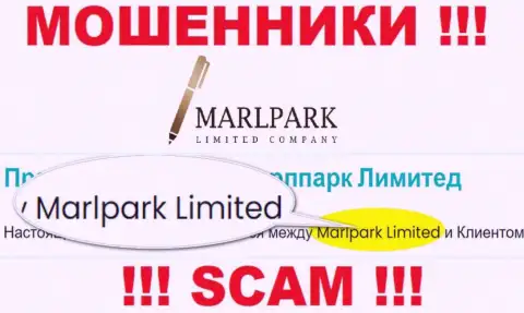 Избегайте интернет-кидал MarlparkLtd - присутствие информации о юридическом лице MARLPARK LIMITED не сделает их честными