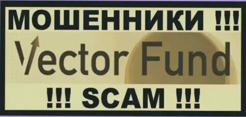 Вектор Фонд - это КУХНЯ НА ФОРЕКС ! SCAM !!!